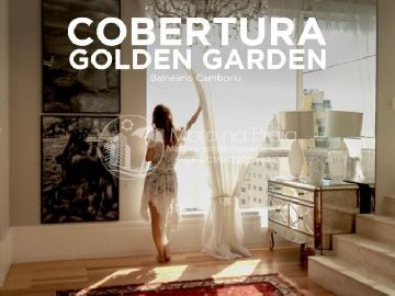 Golden Garden Apartamento Duplex linda vista mar com 4 su�tes e 5 vagas no cora��o de Balne�rio Cambori�